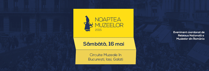 Noaptea Muzeelor 2015