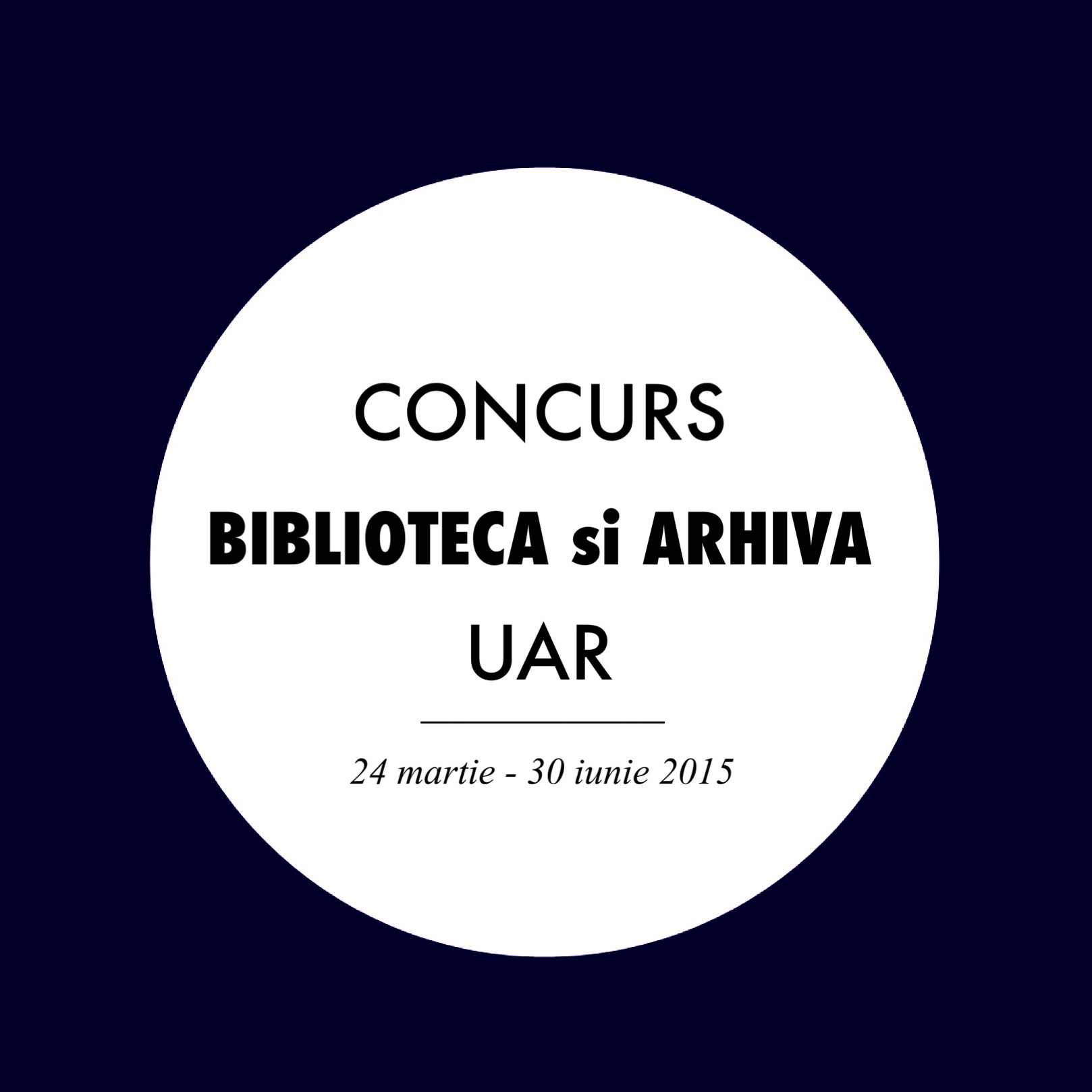 Concurs biblioteca și arhiva UAR